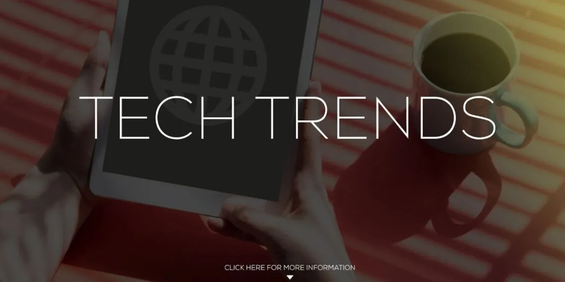 Tech Trends in 2025: Innovations Shaping the Future